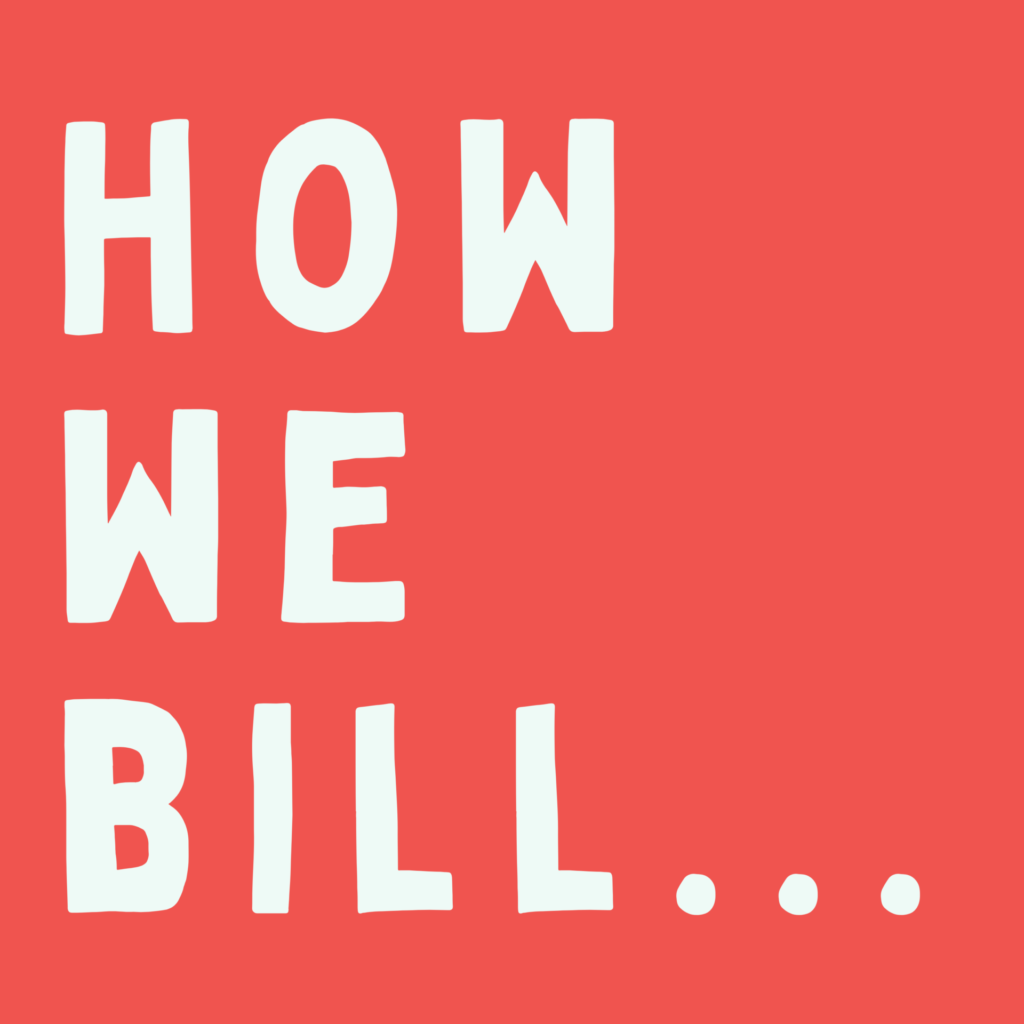 How We Bill